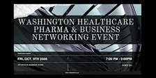 Washington Healthcare, Pharma & Business Networking Event