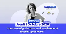 AFTERWORK: Comment négocier avec ses investisseurs et réussir l’après levée