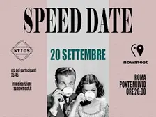 Speed Date Roma - Kytos - Ponte Milvio - nowmeet