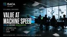 VALUE AT MACHINE SPEED | 11th ISACA Lisbon Annual Conference
