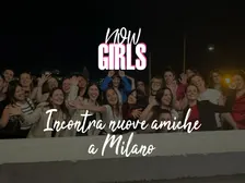 Now Girls Milano – FATTI NUOVE AMICHE A MILANO