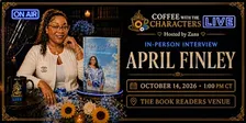 Coffee with the Characters LIVE: April Finley In-Person Interview