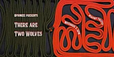 There Are Two Wolves