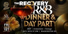 NYE WEEKEND - THE RECOVERY R&B DINNER & DAY PARTY