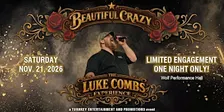 Beautiful Crazy - The Luke Combs Experience