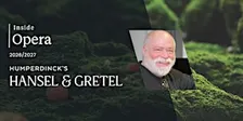 Inside Opera | Hansel & Gretel