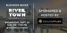 Rivertown Connection Business Mixer