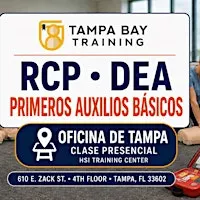 Capacitación para RCP, DEA y Primeros Auxilios — PRESENCIAL EN TAMPA