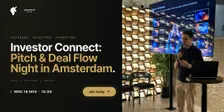 Investor Connect: Pitch & Deal Flow Night | Amsterdam