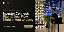 Investor Connect: Pitch & Deal Flow Night | Amsterdam