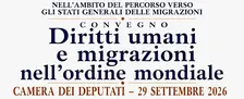 CAMERA DEI DEPUTATI - DIRITTI UMANI E MIGRAZIONI NELL'ORDINE MONDIALE