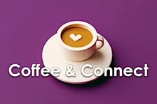 Coffee & Connect