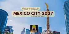 Mexico City 2027 Venture Capital World Summit