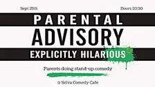 Parental Advisory: Explicitly Hilarious - 5 parents doing comedy in English