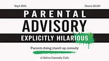 Parental Advisory: Explicitly Hilarious - 5 parents doing comedy in English