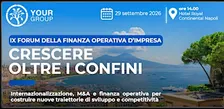IX FORUM DELLA FINANZA OPERATIVA D'IMPRESA