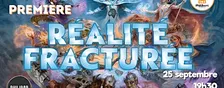 Avant-première Magic - Réalité Fracturée