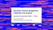 Rome Future Week® – Dynamic brand: progettare l’identità che evolve