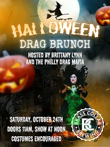 Halloween Drag Brunch Hosted by Brittany Lynn and the Philly Drag Mafia