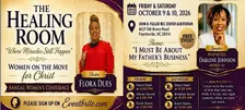 The Healing Room "Where Miracles Still Happen" Women's Conference