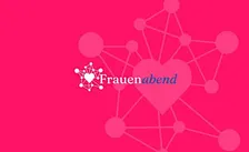Frauenabend live in München