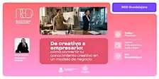 De creativo a empresario: convertir tu conocimiento en un modelo de negocio