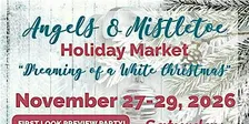 Angels & Mistletoe Holiday Market 2026