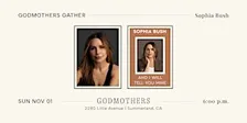 Godmothers Gather: Sophia Bush