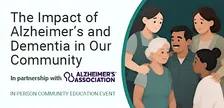 The Impact of Alzheimer's and Dementia in Our Community - South San Jose