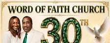 Word of Faith Church 30th Church Anniversary