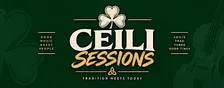 CEILI SESSIONS  @ THE CLADDAGH