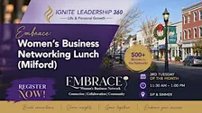 Embrace: Women's Business Networking Lunch (Milford)