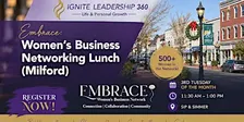 Embrace: Women's Business Networking Lunch (Milford)