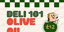 Deli 101: Olive Oil Tasting