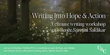 Writing Into Hope & Action: A Workshop with Renee Sarojini Saklikar