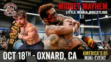Little Mania Midget Wrestling Invades Oxnard, CA!!!