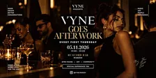 VYNE GOES AFTER WORK