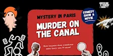 Comedy Show & Movie Night : Murder On the Canal  < in English >