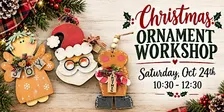 Christmas Ornament Workshop