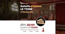 Rencontre d'échecs - Strasbourg - LE TIGRE