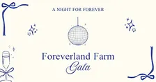 A Night For Forever - Foreverland Farm Gala