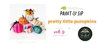 PAINT & SIP: Pretty Little Pumpkins (Limefish Studio @ The Inked Garden)