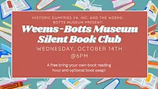 Weems-Botts Museum Silent Book Club