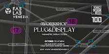 Workshop | PLUG & DISPLAY