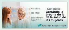 I Congreso: Cerrando la brecha de la salud de las mujeres