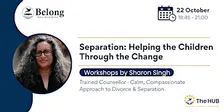Divorce & Separation in the NL - Helping the Children Through the Change