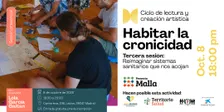 Ciclo de lectura y creación artística: Habitar la cronicidad. Sesión 3