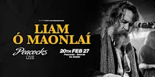 Liam Ó'Maonlai ( Hothouse Flowers ) Peacocks, Swords 20th Feb, 2027