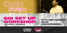 Create Offshoots – Gig set up workshop with Matt Chesson
