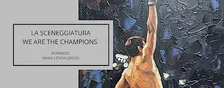 Book Presentation: "La  Sceneggiatura We Are The Champions" di M. L. Grossi